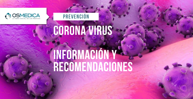 CORONAVIRUS: información y recomendaciones.