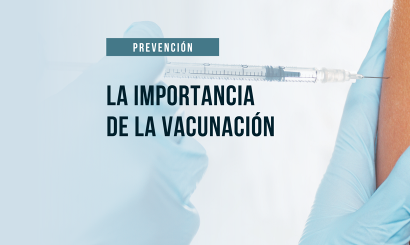 La importancia de la vacunación
